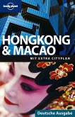 Hongkong & Macau : Cityguide ; [mit extra Cityplan]. Andrew Stone ; Piera Chen ; Chung Wah Chow. [Übers.: Berna Ercan ...] / Lonely planet