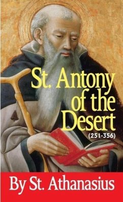 St. Antony of the Desert - St Athanasius, Athanasius