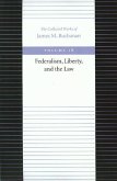 Federalism, Liberty, and the Law