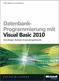 Datenbankprogrammierung mit Visual Basic 2010, m. CD-ROM