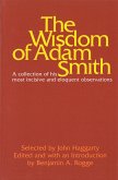 The Wisdom of Adam Smith
