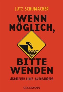 Wenn möglich, bitte wenden - Schumacher, Lutz