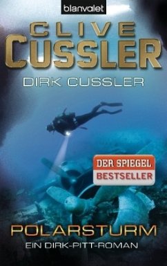 Polarsturm / Dirk Pitt Bd.20 - Cussler, Clive; Cussler, Dirk