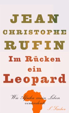 Im Rücken ein Leopard - Rufin, Jean-Christophe