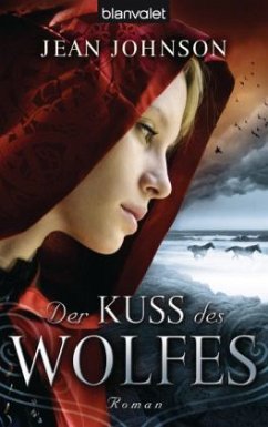 Der Kuss des Wolfes / Die Söhne des Schicksals Bd.2 - Johnson, Jean