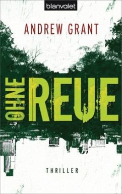 Ohne Reue - Grant, Andrew