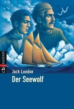 Der Seewolf / cbj Klassiker Bd.25 - London, Jack