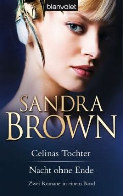 Celinas Tochter \ Nacht ohne Ende - Brown, Sandra