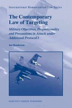 The Contemporary Law of Targeting - Henderson, Ian