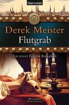 Flutgrab / Patrizier Rungholt Bd.5 - Meister, Derek