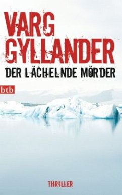 Der lächelnde Mörder / Ulf Holtz Bd.1 - Gyllander, Varg