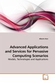 Advanced Applications and Services for Pervasive Computing Scenarios