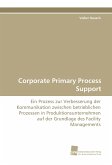 Corporate Primary Process Support