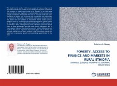 POVERTY, ACCESS TO FINANCE AND MARKETS IN RURAL ETHIOPIA