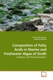 Composition of Fatty Acids in Marine and Freshwater Algae of Sindh