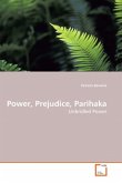 Power, Prejudice, Parihaka