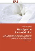 Hydrolysat de ß-lactoglobuline Hydrolysat de ß-lactoglobuline