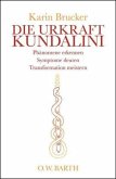 Die Urkraft Kundalini