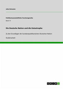 Die Deutsche Nation und die Katastrophe