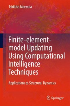 Finite Element Model Updating Using Computational Intelligence Techniques - Marwala, Tshilidzi
