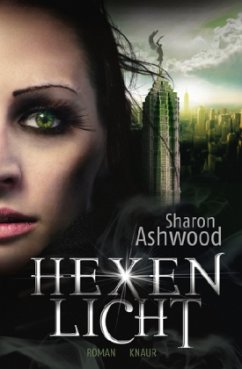 Hexenlicht / Dark Magic Bd.1 - Ashwood, Sharon