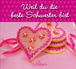 Cover Weil du die beste Schwester bist