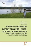 ENERGY GENERATION: LAYOUT PLAN FOR HYDRO-ELECTRIC POWER PROJECT