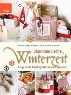 Skandinavische Winterzeit - Stenklov, Tone M.; Morken, Miriam N.