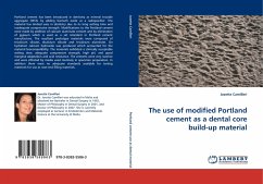 The use of modified Portland cement as a dental core build-up material - Camilleri, Josette