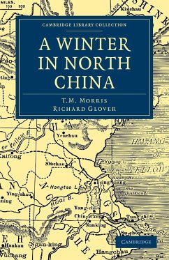 A Winter in North China - Morris, T. M.; Glover, Richard; T. M., Morris