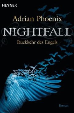 Rückkehr des Engels / Nightfall Bd.2 - Phoenix, Adrian