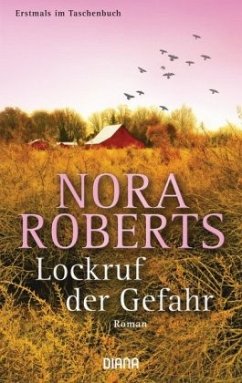 Lockruf der Gefahr - Roberts, Nora