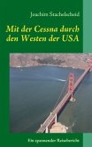 Mit der Cessna durch den Westen der USA