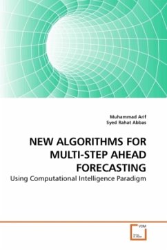 NEW ALGORITHMS FOR MULTI-STEP AHEAD FORECASTING - Arif, Muhammad;Rahat, Syed