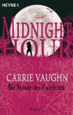 Die Stunde des Zwielichts / Midnight Hour Bd.6