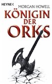 Königin der Orks / Die Trilogie in einem Band