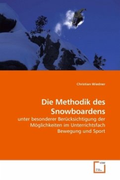 Die Methodik des Snowboardens - Wiedner, Christian