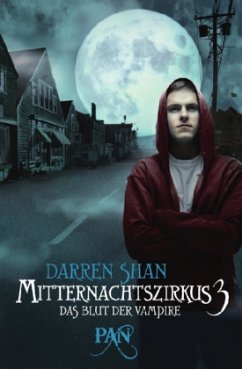 Das Blut der Vampire / Mitternachtszirkus Bd.3 - Shan, Darren