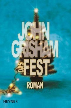 Das Fest - Grisham, John