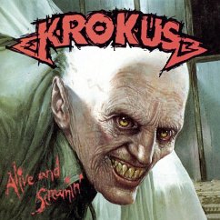 Alive And Screamin - Krokus