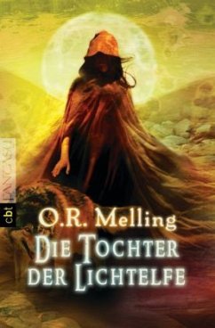 Die Tochter der Lichtelfe - Melling, O. R.