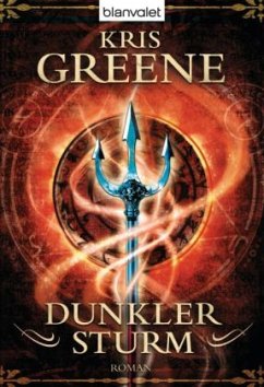 Dunkler Sturm Bd.1 - Greene, Kris