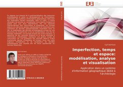 Imperfection, temps et espace: modélisation, analyse et visualisation - de Runz, Cyril