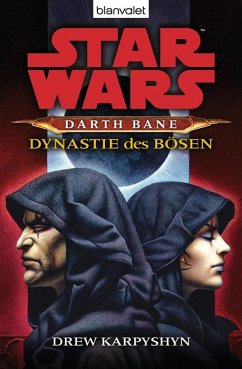 Dynastie des Bösen / Star Wars - Darth Bane Bd.3 - Karpyshyn, Drew