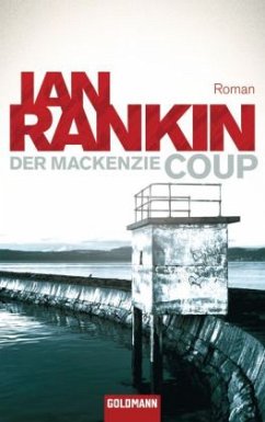 Der Mackenzie Coup - Rankin, Ian