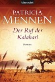 Der Ruf der Kalahari / Afrika-Saga Bd.1