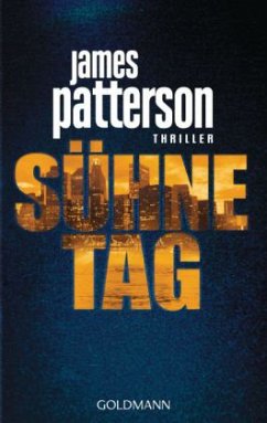 Sühnetag / Detective Michael Bennett Bd.3 - Patterson, James