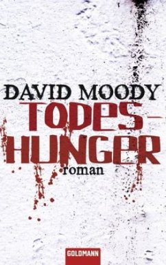Todeshunger - Moody, David