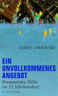 Ein unvollkommenes Angebot - Orbinski, James