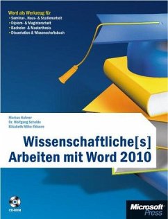 Wissenschaftliche[s] Arbeiten mit Word 2010, m. CD-ROM - Hahner, Markus;Scheide, Wolfgang;Wilke-Thissen, Elisabeth